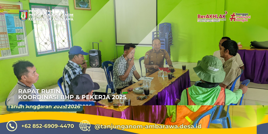Rapat Koordinasi BHP & Pekerja di Pekon Tanjung Anom